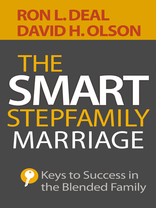 Title details for The Smart Stepfamily Marriage by Ron L. Deal - Available